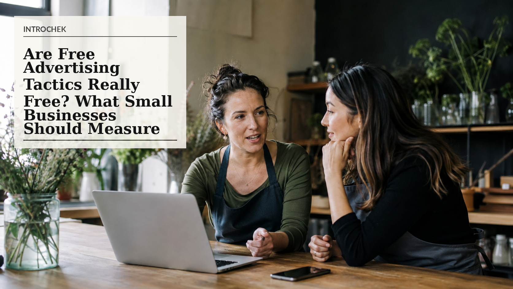 Are Free Advertising Ideas Really Free for Small Business?